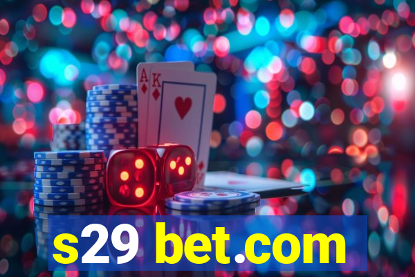 s29 bet.com